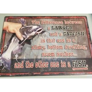 Rivers edge Metal sign fish and lawyers humor sealed
